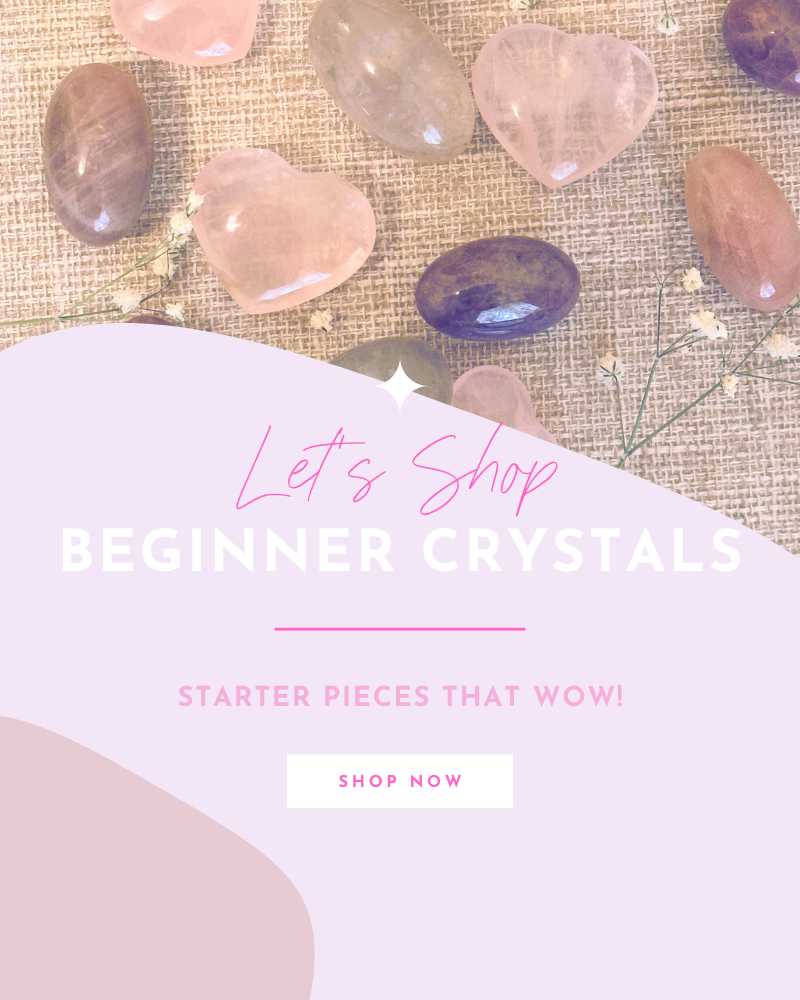 Beginner Crystals
